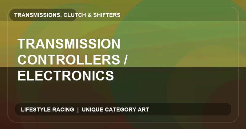 Transmission Controllers / Electronics